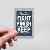 Wallet Scripture Card, Pastor – 2 Timothy 4:7