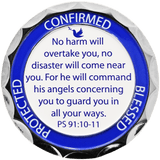 Christian Challenge Coin, St. Michael, "No Harm Will Overtake You" - Psalm 91:10-11 - Logos Trading Post, Christian GiftBack: "Confirmed" / "Blessed" / "Protected" / "No harm will overtake you, no disaster will come near you. For he will command his angels concerning you to guard you in all your ways. PS 91:10-11