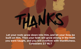 Thanksgiving, Pass Along Scripture Cards, Thanks, Colossians 2:7, Pack of 25 - Logos Trading Post, Christian Gift