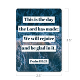 This is the Day the Lord has Made - Psalm 118:24 - Scripture Magnet