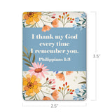 I Thank My God Every Time I Remember You - Philippians 1:3 - Scripture Magnet