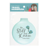 Travel Hairbrush Blue - Be Still, Ps 46:10