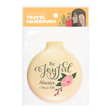 Travel Hairbrush Yellow - Be Joyful, 1 Thess 5:16