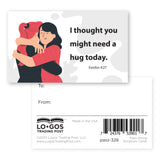 I thought you might need a hug today, Exodus 4:27, Pass Along Scripture Cards, Pack of 25