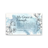 My Grace is Enough, 1 Corinthians 12:9, Pass Along Scripture Cards, Pack of 25