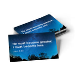 He must become greater, John 3:30, Pass Along Scripture Cards, Pack of 25