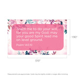 Teach me to do your will, Psalm 143:10, Pass Along Scripture Cards, Pack of 25
