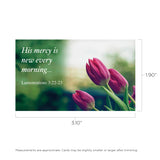 His mercy is new every morning, Lamentations 3:22-23, Pass Along Scripture Cards, Pack of 25