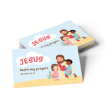 Jesus, Jesus Hears my Prayers, Jer 29:12, Pass Along Scripture Cards, Pack of 25