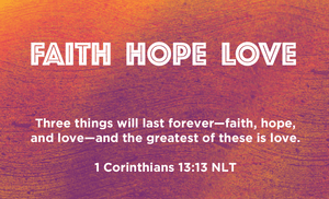 Children and Youth, Pass Along Scripture Cards, Faith Hope Love, 1 Corinthians 13:13, Pack of 25 - Logos Trading Post, Christian Gift