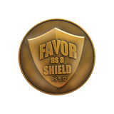front of The Lord's Favor As a Shield Antique Gold Plated Challenge Coin