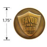 The Lord's Favor As a Shield Antique Gold Plated Challenge Coin measured to show size diameter