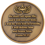 Back: Text, "He shall call upon Me, and I will answer him; I will be with him in trouble; I will deliver him and honor him. Psalm 91:15"