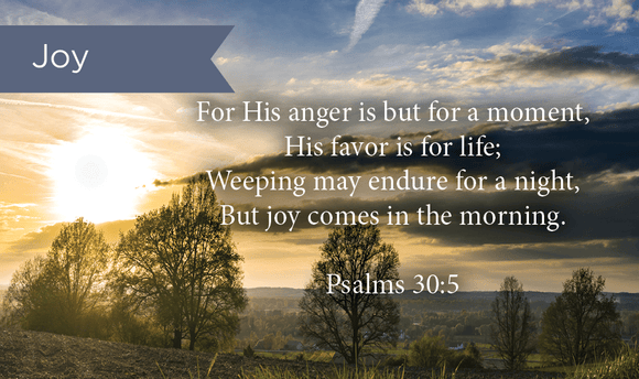 Joy, Psalms 30:5, Pass Along Scripture Cards, Pack 25