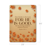 Give thanks to the Lord - Psalm 107:1 - Scripture Magnet