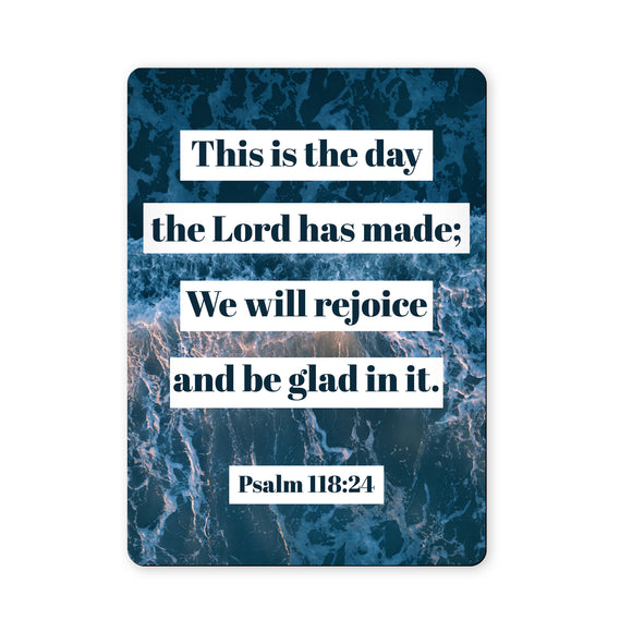 This is the Day the Lord has Made - Psalm 118:24 - Scripture Magnet