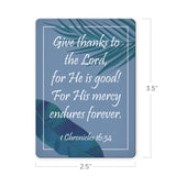 Give Thanks to the Lord - 1 Chronicles 16:34 - Scripture Magnet