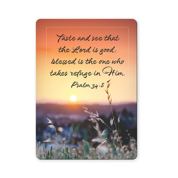 Taste and See that the Lord is Good - Psalm 34:8 - Scripture Magnet